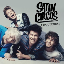 Satin Circus - Expectations (2014)