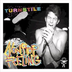 Turnstile - Nonstop Feeling (2015)