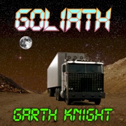 Garth Knight - Goliath (2013)