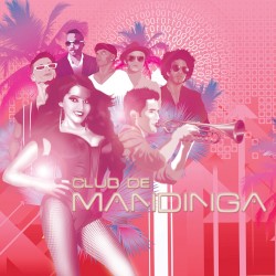 Mandinga - Club De Mandinga (2012)