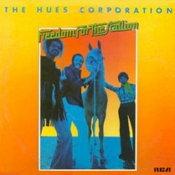The Hues Corporation - Freedom for the Stallion (1973)