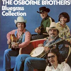 The Osborne Brothers - Bluegrass Collection (1989)