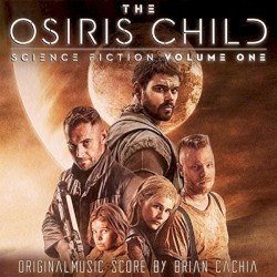 Brian Cachia - The Osiris Child: Science Fiction, Vol. One (2017)