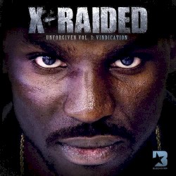 X-Raided - Unforgiven Volume 3: Vindication (2011)