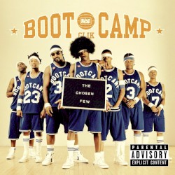 Boot Camp Clik - The Chosen Few (2002)