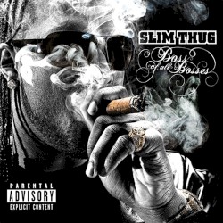 Slim Thug - Boss of All Bosses (2009)