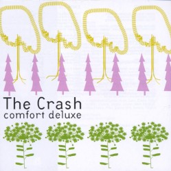 The Crash - Comfort Deluxe (2006)