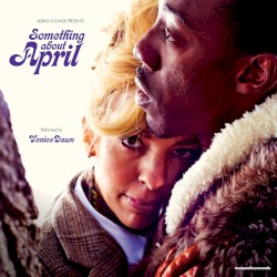 Adrian Younge - Something About April (2014)