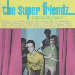 The Super Friendz - Sticktoitiveness (1997)