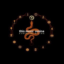 This Morn' Omina - Kundalini Rising (2017)