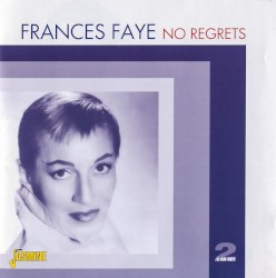Frances Faye - No Regrets (2006)