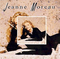 Jeanne Moreau - Jeanne Moreau (1988)
