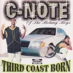 C-Note - Third Coast Born (1999)