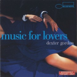 Dexter Gordon - Music For Lovers (2006)