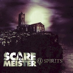Scaremeister - 31 Spirits (2014)