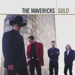 The Mavericks - Gold (2006)