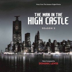 Dominic Lewis - The Man In The High Castle: Season 2 (2016)