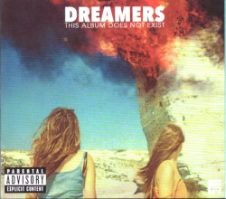 Dreamers - This Album Does Not Exist (2016)