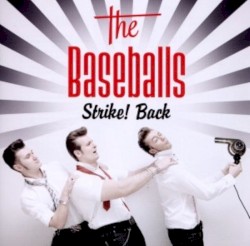The Baseballs - Strike! Back (2010)