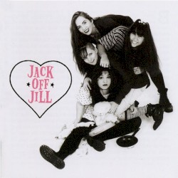 Jack Off Jill - Humid Teenage Mediocrity (2006)