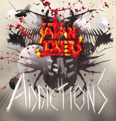 Satan jokers - AddictionS (2011)