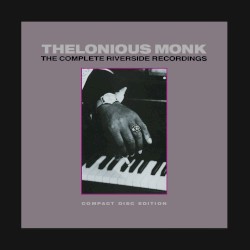 Thelonious Monk - The Complete Riverside Recordings (1986)
