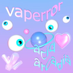 VAPERROR - Acid Arcadia (2016)
