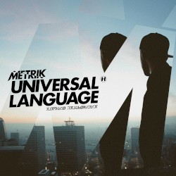 Metrik - Universal Language (2014)