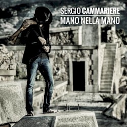 Sergio Cammariere - Mano nella mano (2014)