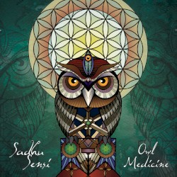 Sadhu Sensi - Owl Medicine (2014)