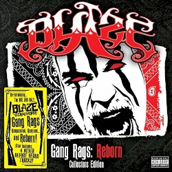 Blaze Ya Dead Homie - Gang Rags: Reborn (2014)