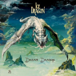 Ice Dragon - Dream Dragon (2012)