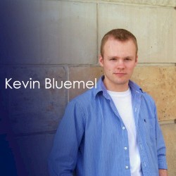 Kevin Bluemel - Kevin Bluemel (2010)