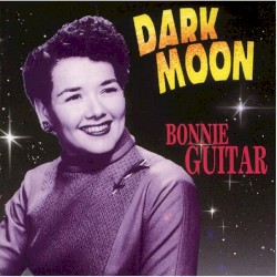 Bonnie Guitar - Dark Moon (1991)