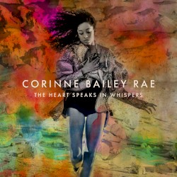 Corinne Bailey Rae - The Heart Speaks In Whispers (2016)