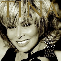 Tina Turner - All The Best - The Hits (2005)