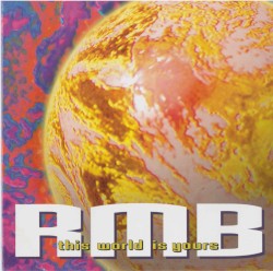 RMB - This World Is Yours (1995)