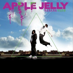 Apple Jelly - Nanana Club (2013)
