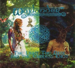 Waylander - The Light, The Dark and the Endless Knot (2001)