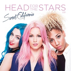Sweet California - Head for the stars (2016)