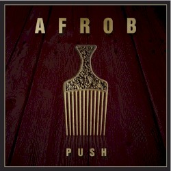 Afrob - Push (2014)