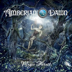 Amberian Dawn - Magic Forest (2014)