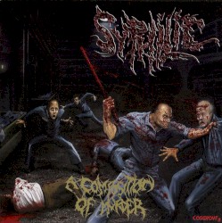 Syphilic - A Composition of Murder (2011)