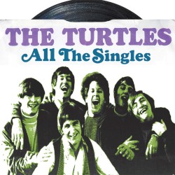 The Turtles - All the Singles (2016)