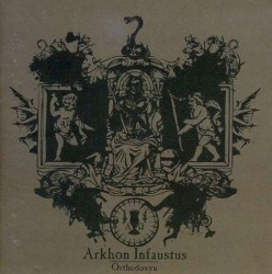 Arkhon Infaustus - Orthodoxyn (2007)