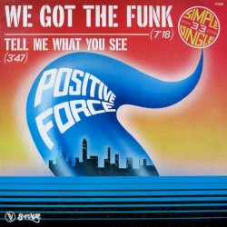 Positive Force - We Got the Funk (1979)