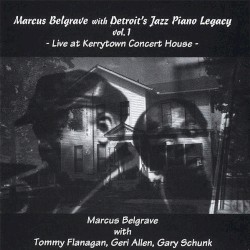 Marcus Belgrave - Live At Kerrytown Concert House (2008)