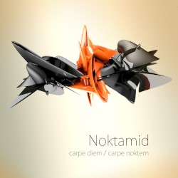 Noktamid - Carpe Diem / Carpe Noktem (2013)