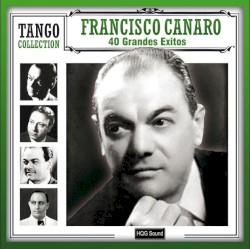 Francisco Canaro - Tango Collection (2015)