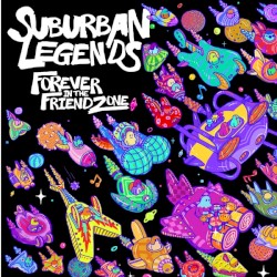 Suburban Legends - Forever in the Friendzone (2015)